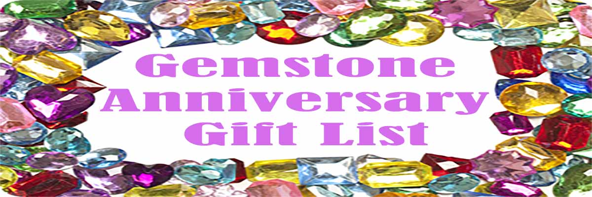 Gemstone Anniversary Gift List