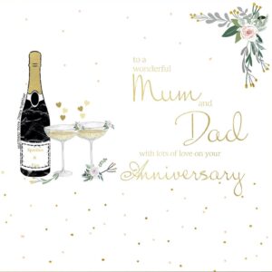 To a wonderful Mum and Dad with lots of love on your Anniversary