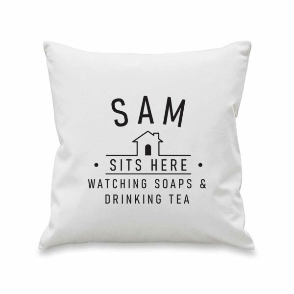 ...Sits Here Personalised Cushion